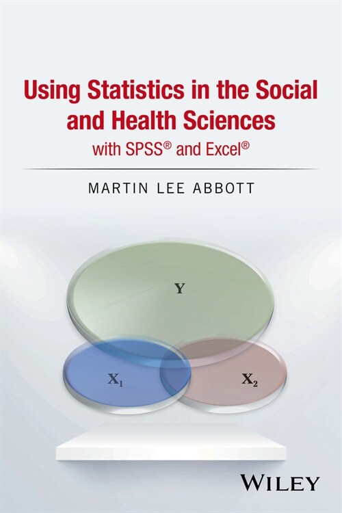 [eBook Code] Using Statistics in the Social and Health Sciences with SPSS and Excel (eBook Code, 1st)