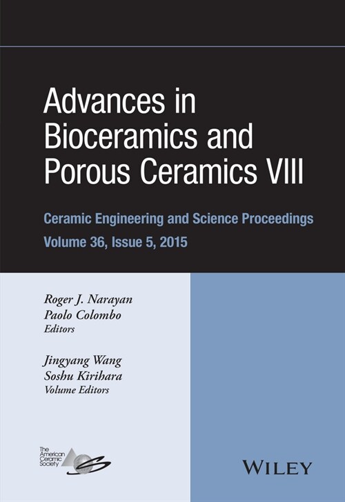 [eBook Code] Advances in Bioceramics and Porous Ceramics VIII, Volume 36, Issue 5 (eBook Code, 1st)