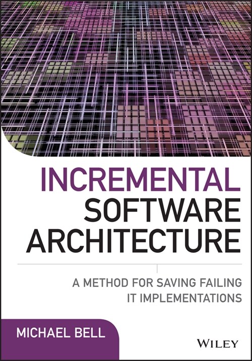 [eBook Code] Incremental Software Architecture (eBook Code, 1st)