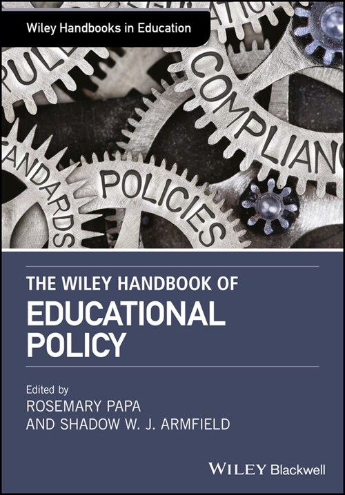 [eBook Code] The Wiley Handbook of Educational Policy (eBook Code, 1st)