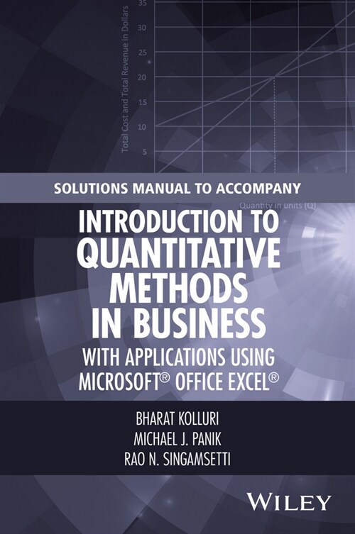 [eBook Code] Solutions Manual to Accompany Introduction to Quantitative Methods in Business: with Applications Using Microsoft Office Excel (eBook Code, 1st)