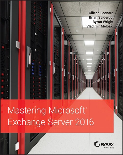[eBook Code] Mastering Microsoft Exchange Server 2016 (eBook Code, 2nd)