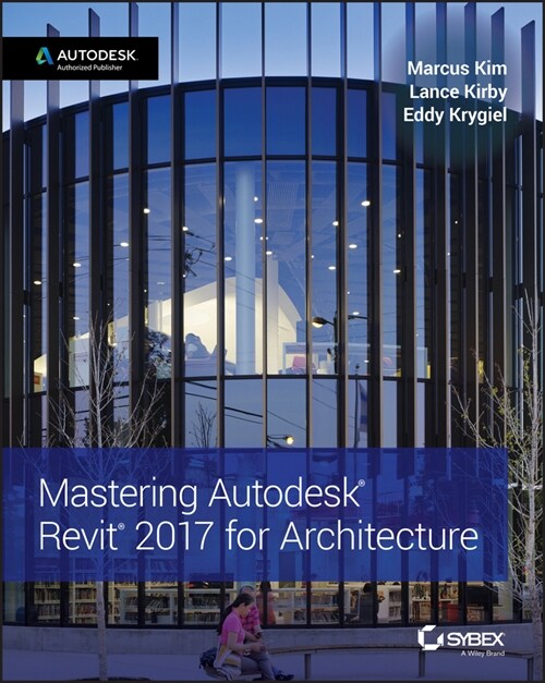[eBook Code] Mastering Autodesk Revit 2017 for Architecture (eBook Code, 1st)