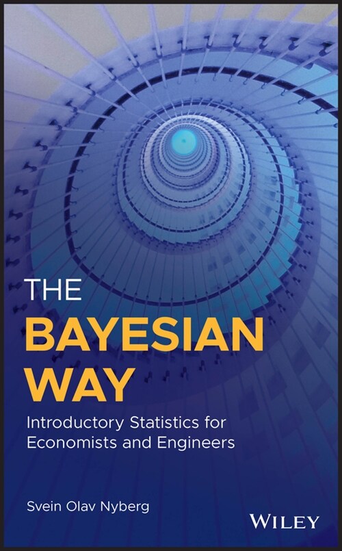 [eBook Code] The Bayesian Way: Introductory Statistics for Economists and Engineers (eBook Code, 1st)