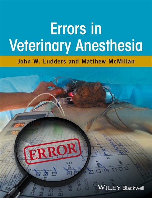 [eBook Code] Errors in Veterinary Anesthesia (eBook Code, 1st)