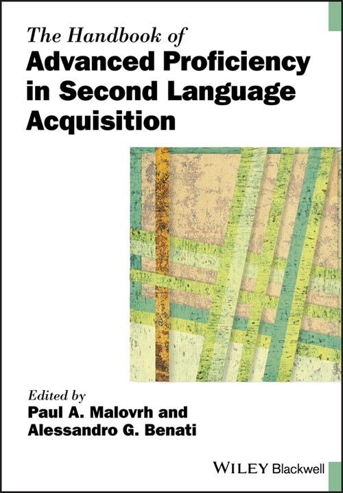[eBook Code] The Handbook of Advanced Proficiency in Second Language Acquisition (eBook Code, 1st)
