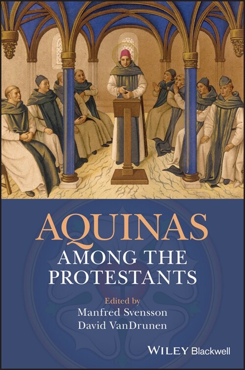 [eBook Code] Aquinas Among the Protestants (eBook Code, 1st)