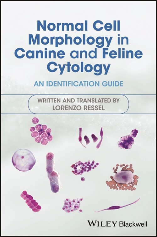 [eBook Code] Normal Cell Morphology in Canine and Feline Cytology (eBook Code, 1st)