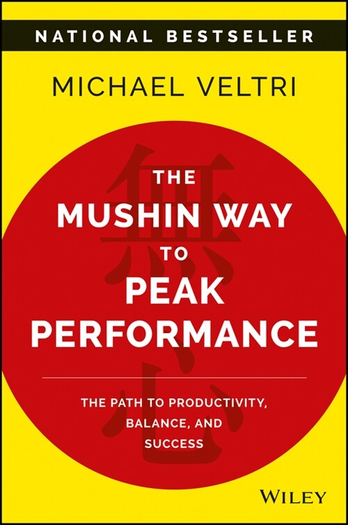 [eBook Code] The Mushin Way to Peak Performance (eBook Code, 1st)