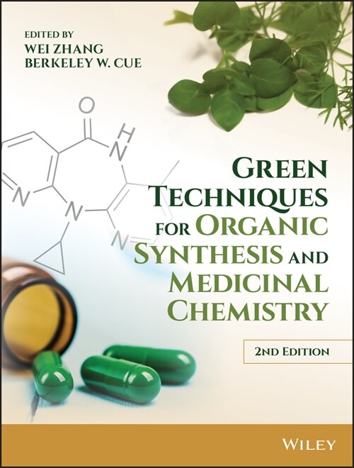 [eBook Code] Green Techniques for Organic Synthesis and Medicinal Chemistry (eBook Code, 2nd)