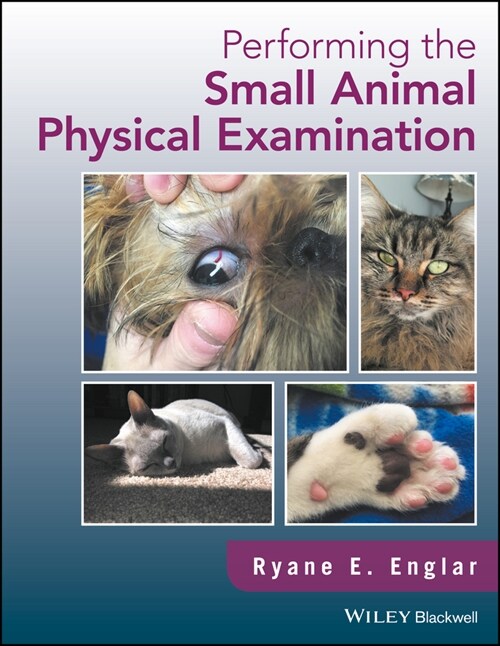 [eBook Code] Performing the Small Animal Physical Examination (eBook Code, 1st)