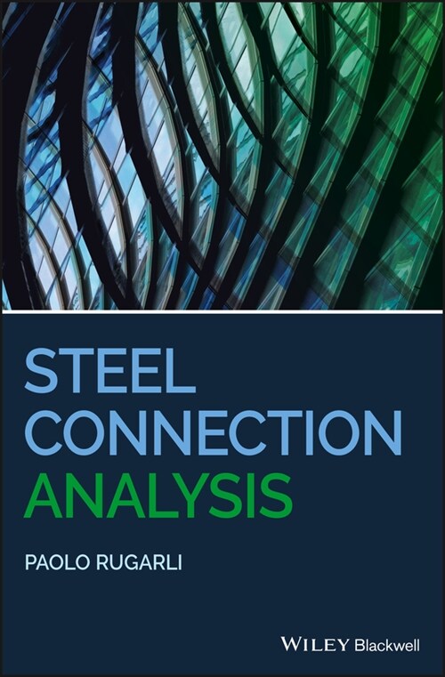 [eBook Code] Steel Connection Analysis (eBook Code, 1st)