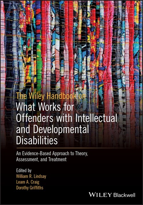 [eBook Code] The Wiley Handbook on What Works for Offenders with Intellectual and Developmental Disabilities (eBook Code, 1st)