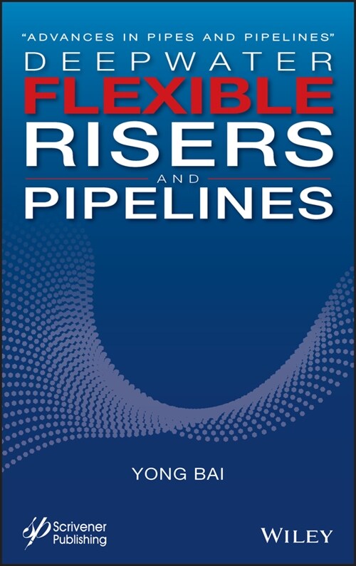 [eBook Code] Deepwater Flexible Risers and Pipelines (eBook Code, 1st)