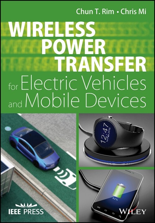 [eBook Code] Wireless Power Transfer for Electric Vehicles and Mobile Devices (eBook Code, 1st)