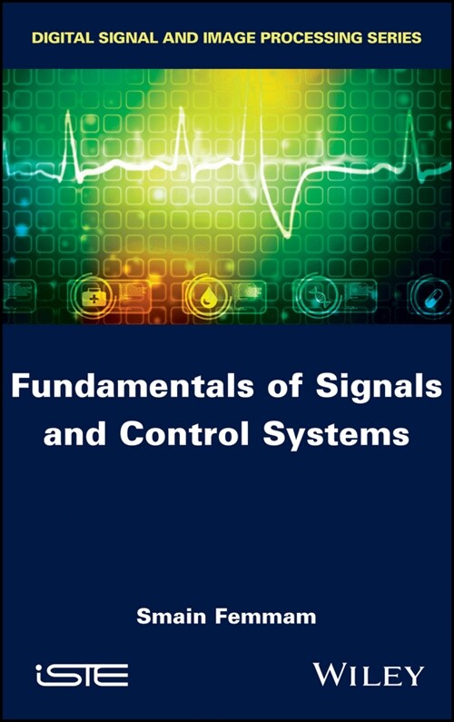 [eBook Code] Fundamentals of Signals and Control Systems (eBook Code, 1st)