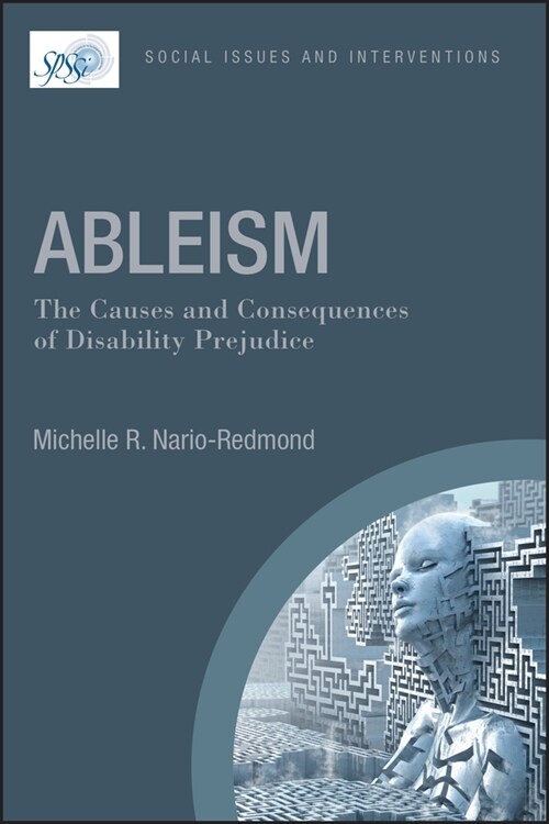 [eBook Code] Ableism: The Causes and Consequences of Disability Prejudice (eBook Code, 1st)