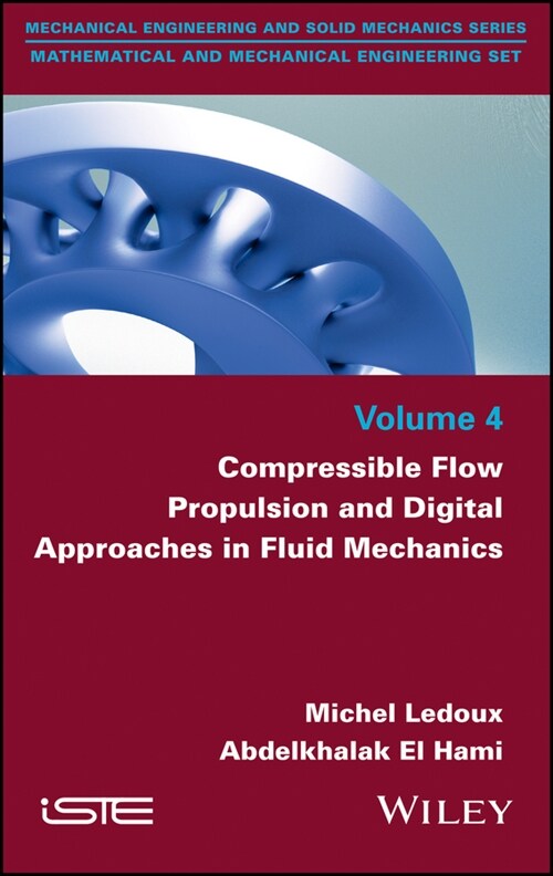 [eBook Code] Compressible Flow Propulsion and Digital Approaches in Fluid Mechanics (eBook Code, 1st)