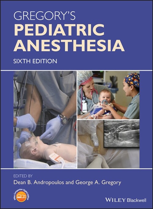 [eBook Code] Gregorys Pediatric Anesthesia (eBook Code, 6th)