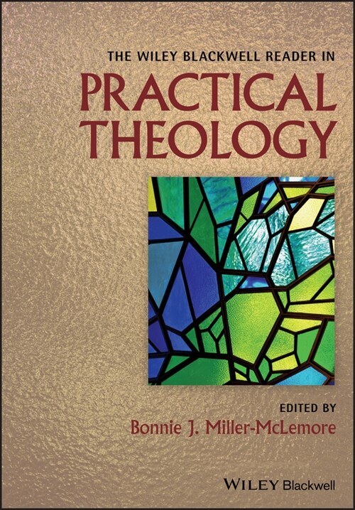 [eBook Code] The Wiley Blackwell Reader in Practical Theology (eBook Code, 1st)