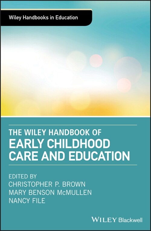 [eBook Code] The Wiley Handbook of Early Childhood Care and Education (eBook Code, 1st)