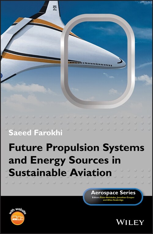 [eBook Code] Future Propulsion Systems and Energy Sources in Sustainable Aviation (eBook Code, 1st)