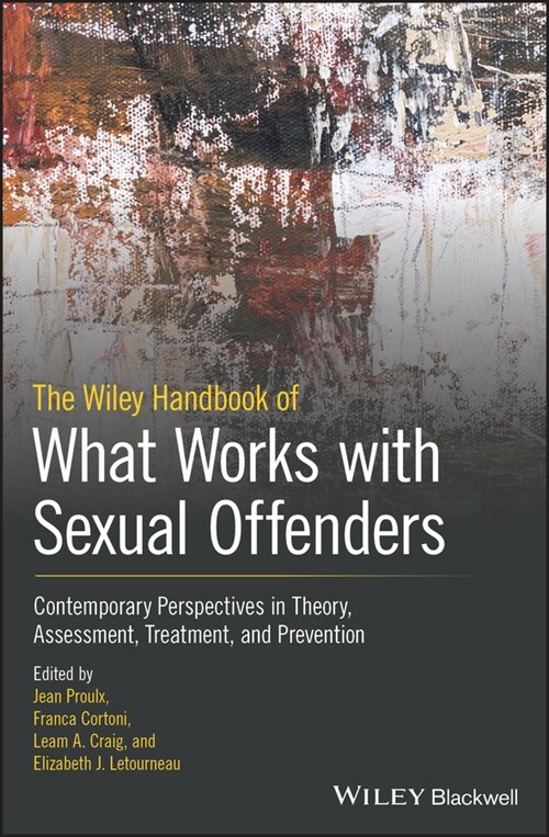 [eBook Code] The Wiley Handbook of What Works with Sexual Offenders (eBook Code, 1st)