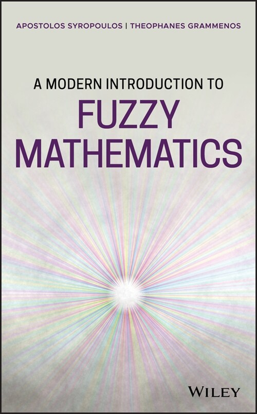 [eBook Code] A Modern Introduction to Fuzzy Mathematics (eBook Code, 1st)