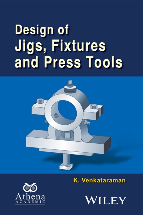 [eBook Code] Design of Jigs, Fixtures and Press Tools (eBook Code, 2nd)