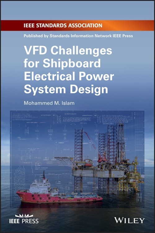 [eBook Code] VFD Challenges for Shipboard Electrical Power System Design (eBook Code, 1st)