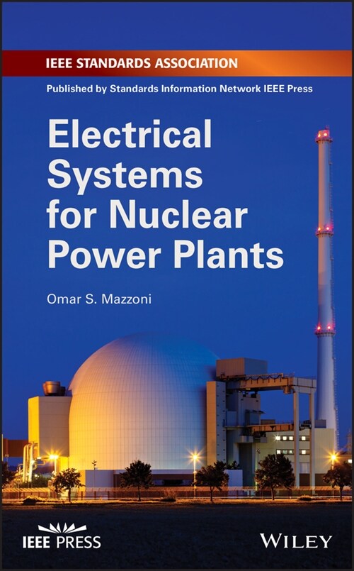 [eBook Code] Electrical Systems for Nuclear Power Plants (eBook Code, 1st)