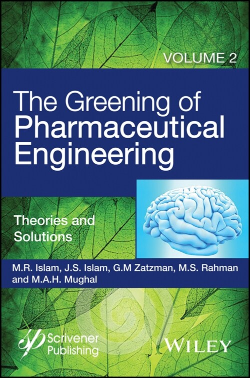 [eBook Code] The Greening of Pharmaceutical Engineering, Theories and Solutions (eBook Code, 1st)