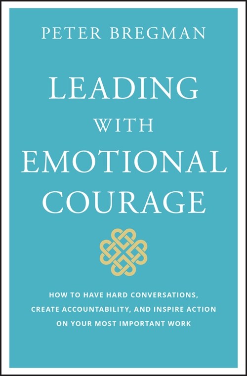 [eBook Code] Leading With Emotional Courage (eBook Code, 1st)