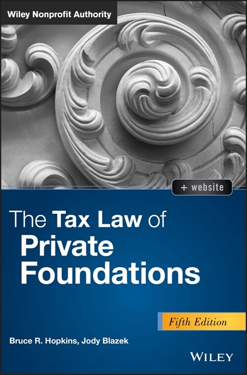 [eBook Code] The Tax Law of Private Foundations (eBook Code, 5th)