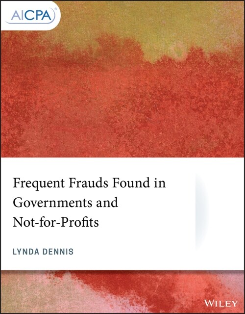 [eBook Code] Frequent Frauds Found in Governments and Not-for-Profits (eBook Code, 1st)