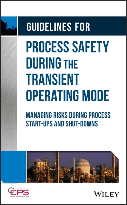 [eBook Code] Guidelines for Process Safety During the Transient Operating Mode (eBook Code, 1st)