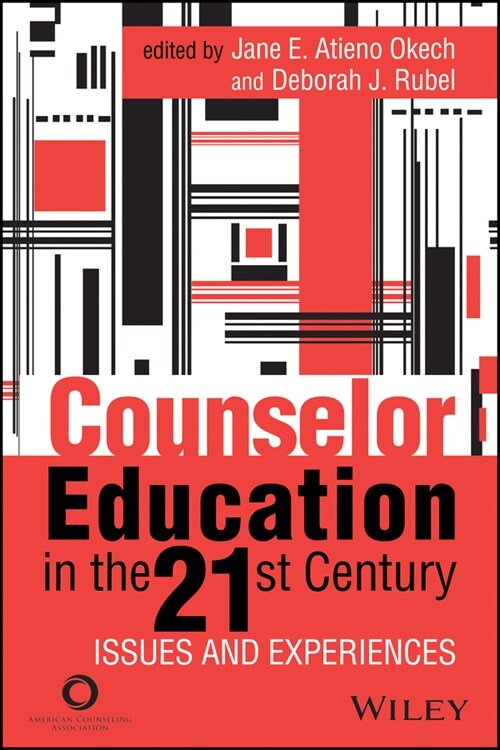 [eBook Code] Counselor Education in the 21st Century (eBook Code, 1st)