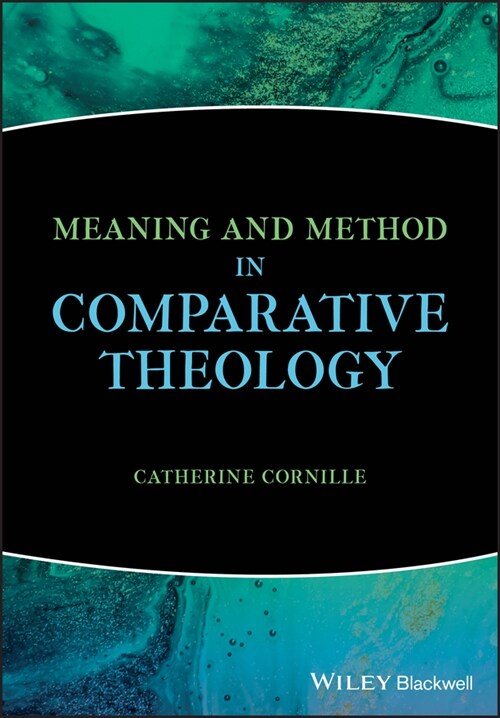 [eBook Code] Meaning and Method in Comparative Theology (eBook Code, 1st)