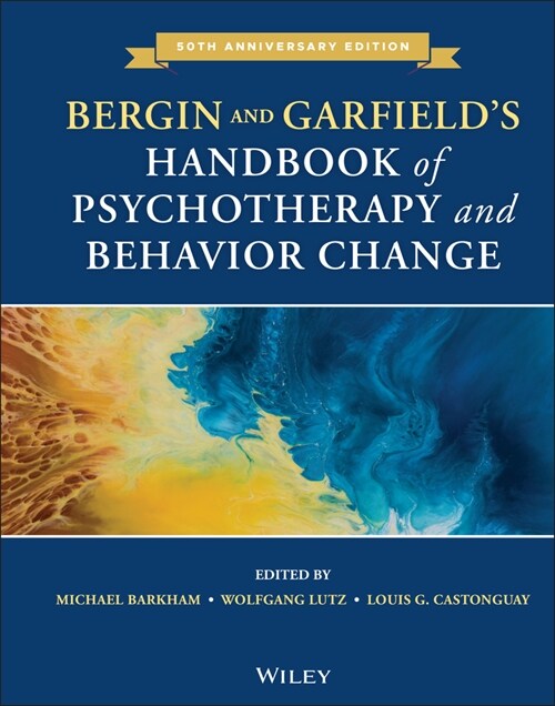 [eBook Code] Bergin and Garfields Handbook of Psychotherapy and Behavior Change (eBook Code, 7th)