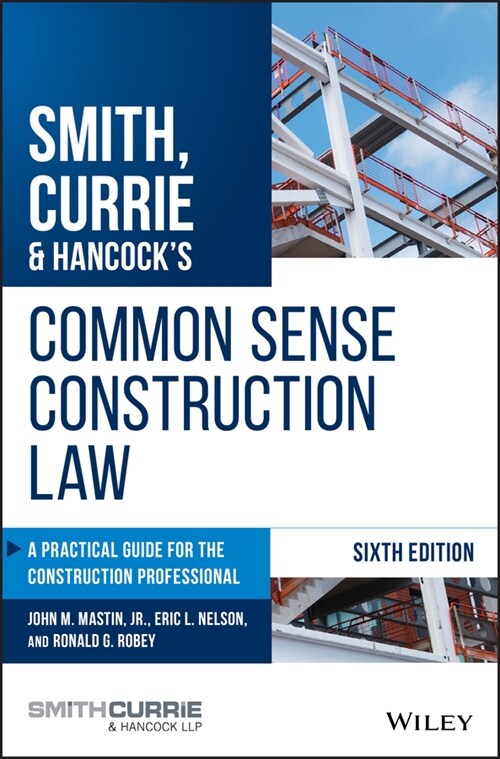[eBook Code] Smith, Currie & Hancocks Common Sense Construction Law (eBook Code, 6th)