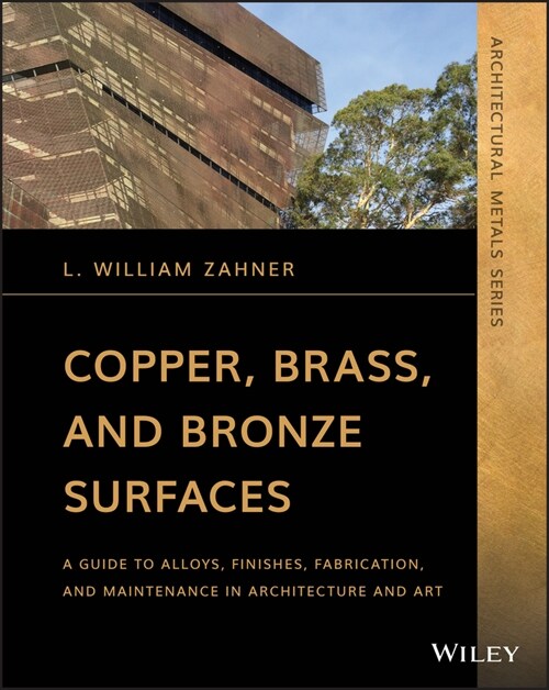 [eBook Code] Copper, Brass, and Bronze Surfaces (eBook Code, 1st)