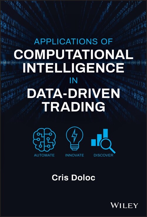 [eBook Code] Applications of Computational Intelligence in Data-Driven Trading (eBook Code, 1st)