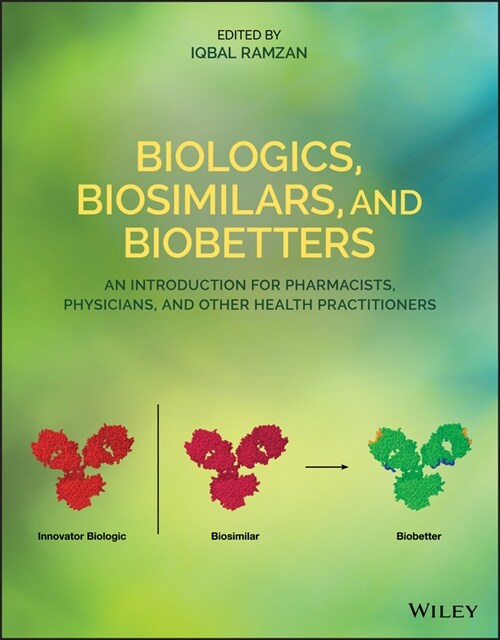 [eBook Code] Biologics, Biosimilars, and Biobetters (eBook Code, 1st)