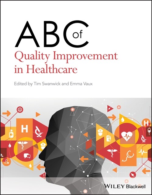 [eBook Code] ABC of Quality Improvement in Healthcare (eBook Code, 1st)