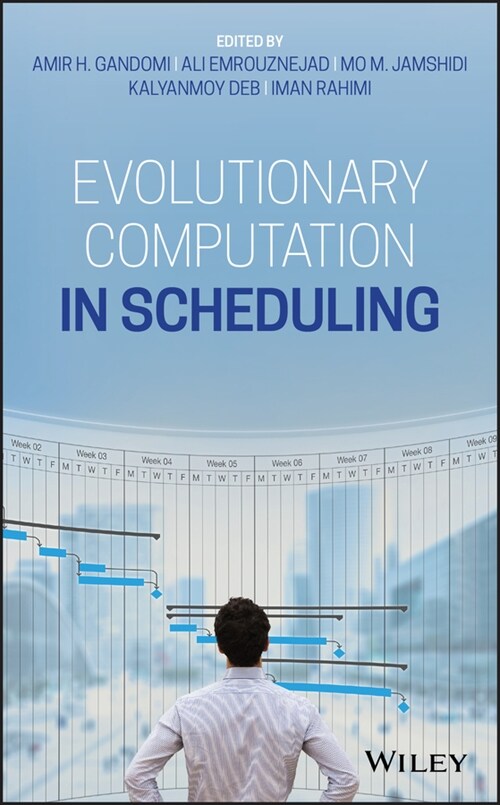 [eBook Code] Evolutionary Computation in Scheduling (eBook Code, 1st)