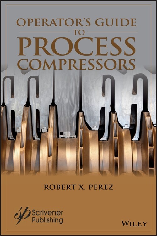 [eBook Code] Operators Guide to Process Compressors (eBook Code, 1st)