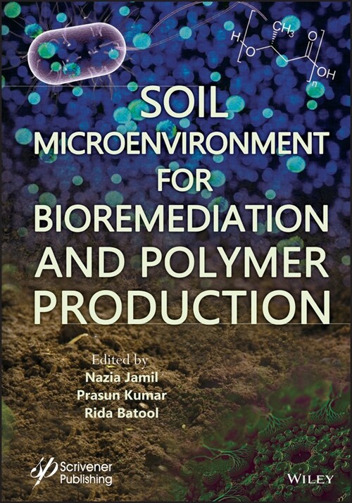 [eBook Code] Soil Microenvironment for Bioremediation and Polymer Production (eBook Code, 1st)