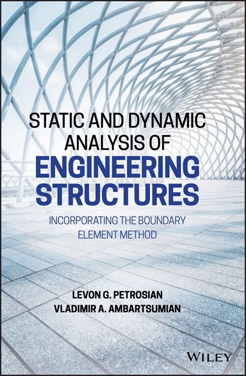 [eBook Code] Static and Dynamic Analysis of Engineering Structures (eBook Code, 1st)