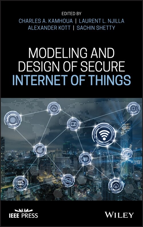 [eBook Code] Modeling and Design of Secure Internet of Things (eBook Code, 1st)