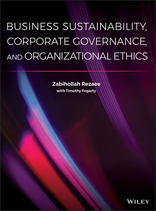 [eBook Code] Business Sustainability, Corporate Governance, and Organizational Ethics (eBook Code, 1st)